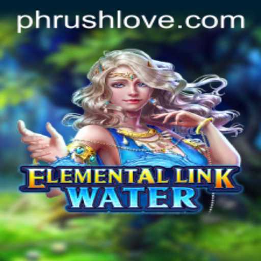 Dive Into Adventure: Exploring the Exciting World of ElementalLinkWater and PHRush
